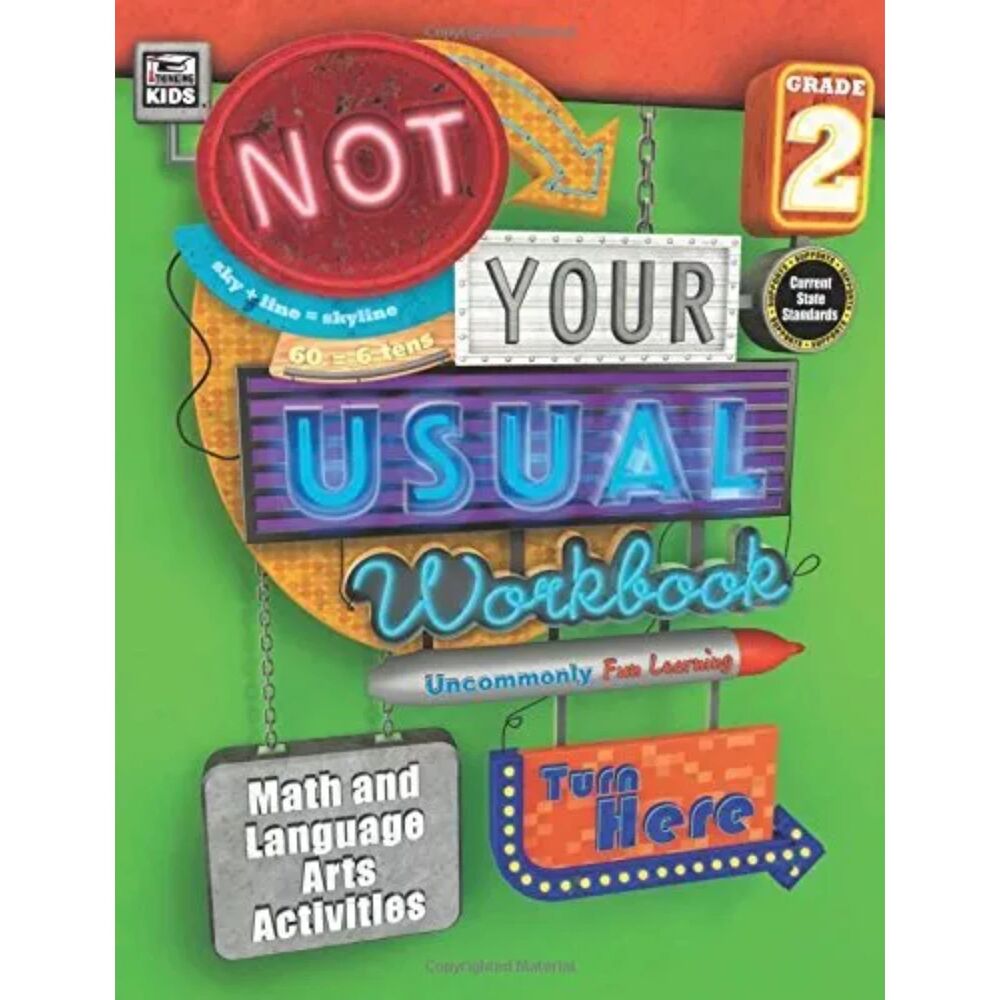 NOT YOUR USUAL WORKBOOK, GRADE 2 By Thinking Kids & Carson-dellosa Publishing